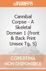 Cannibal Corpse - A Skeletal Domain 1 (front & Back Print Unisex Tg. S) gioco