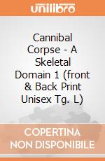 Cannibal Corpse - A Skeletal Domain 1 (front & Back Print Unisex Tg. L) gioco