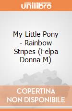 My Little Pony - Rainbow Stripes (Felpa Donna M) gioco di PHM