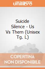 Suicide Silence - Us Vs Them (Unisex Tg. L) gioco di PHM