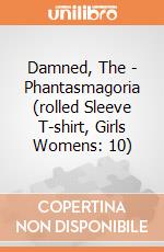 Damned, The - Phantasmagoria (rolled Sleeve T-shirt, Girls Womens: 10) gioco