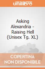 Asking Alexandria - Raising Hell (Unisex Tg. XL) gioco di PHM