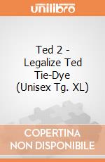Ted 2 - Legalize Ted Tie-Dye (Unisex Tg. XL) gioco di PHM