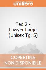 Ted 2 - Lawyer Large (Unisex Tg. S) gioco di PHM