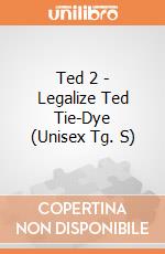 Ted 2 - Legalize Ted Tie-Dye (Unisex Tg. S) gioco di PHM