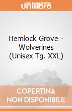 Hemlock Grove - Wolverines (Unisex Tg. XXL) gioco di PHM