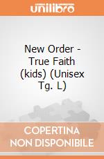 New Order - True Faith (kids) (Unisex Tg. L) gioco di PHM