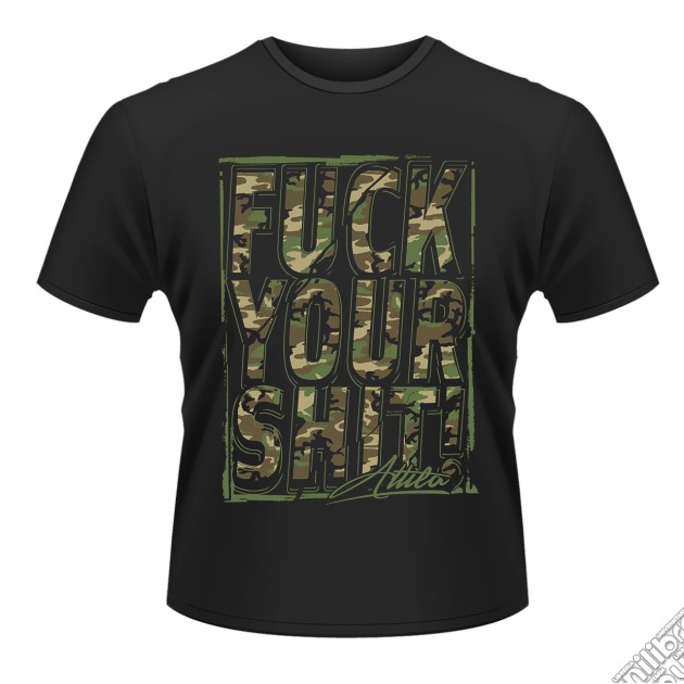 Attila: Fuck Your Shit (T-Shirt Unisex Tg. M) gioco di PHM