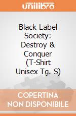 Black Label Society: Destroy & Conquer (T-Shirt Unisex Tg. S) gioco di PHM