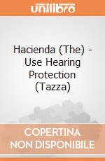 Hacienda (The) - Use Hearing Protection (Tazza) gioco