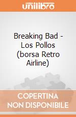 Breaking Bad - Los Pollos (borsa Retro Airline) gioco