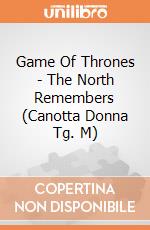 Game Of Thrones - The North Remembers (Canotta Donna Tg. M) gioco
