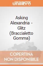 Asking Alexandria - Glitz (Braccialetto Gomma) gioco