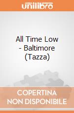 All Time Low - Baltimore (Tazza) gioco