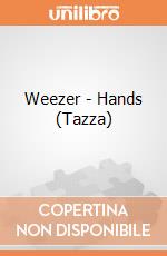 Weezer - Hands (Tazza) gioco