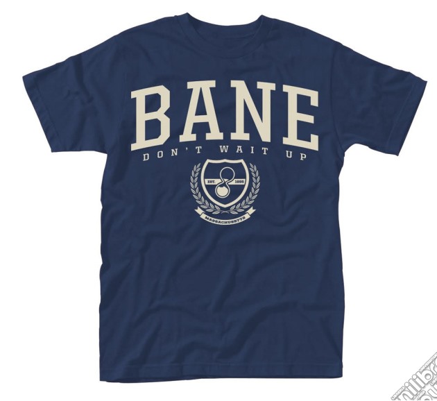 Bane - Don't Wait Up (T-Shirt Unisex Tg. L) gioco