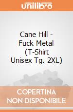 Cane Hill - Fuck Metal (T-Shirt Unisex Tg. 2XL) gioco