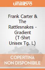 Frank Carter & The Rattlesnakes - Gradient (T-Shirt Unisex Tg. L) gioco