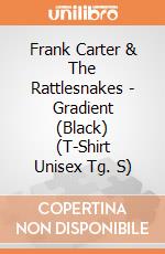 Frank Carter & The Rattlesnakes - Gradient (Black) (T-Shirt Unisex Tg. S) gioco