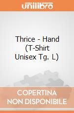 Thrice - Hand (T-Shirt Unisex Tg. L) gioco