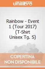Rainbow - Event 1 (Tour 2017) (T-Shirt Unisex Tg. S) gioco