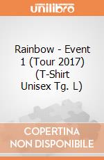Rainbow - Event 1 (Tour 2017) (T-Shirt Unisex Tg. L) gioco