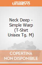 Neck Deep - Simple Warp (T-Shirt Unisex Tg. M) gioco di PHM