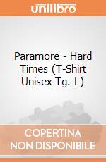 Paramore - Hard Times (T-Shirt Unisex Tg. L) gioco di PHM