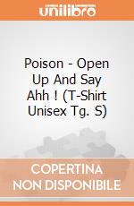 Poison - Open Up And Say Ahh ! (T-Shirt Unisex Tg. S) gioco