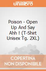 Poison - Open Up And Say Ahh ! (T-Shirt Unisex Tg. 2XL) gioco