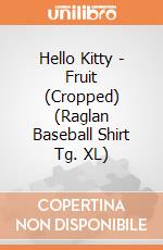 Hello Kitty - Fruit (Cropped) (Raglan Baseball Shirt Tg. XL) gioco di PHM