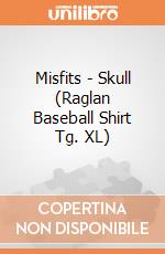 Misfits - Skull (Raglan Baseball Shirt Tg. XL) gioco di PHM