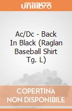 Ac/Dc - Back In Black (Raglan Baseball Shirt Tg. L) gioco di PHM