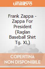 Frank Zappa - Zappa For President (Raglan Baseball Shirt Tg. XL) gioco di PHM