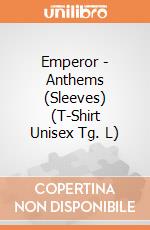 Emperor - Anthems (Sleeves) (T-Shirt Unisex Tg. L) gioco di PHM