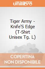 Tiger Army - Knife'S Edge (T-Shirt Unisex Tg. L) gioco di PHM