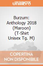 Burzum: Anthology 2018 (Maroon) (T-Shirt Unisex Tg. M) gioco di PHM