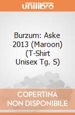 Burzum: Aske 2013 (Maroon) (T-Shirt Unisex Tg. S) gioco di PHM