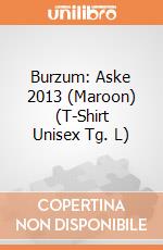 Burzum: Aske 2013 (Maroon) (T-Shirt Unisex Tg. L) gioco di PHM