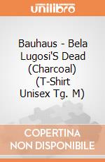 Bauhaus - Bela Lugosi'S Dead (Charcoal) (T-Shirt Unisex Tg. M) gioco di PHM