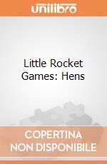 Little Rocket Games: Hens giochi