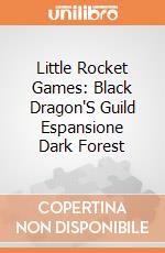 Little Rocket Games: Black Dragon'S Guild Espansione Dark Forest gioco