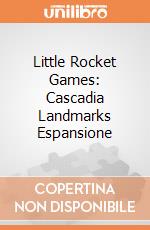 Little Rocket Games: Cascadia Landmarks Espansione giochi