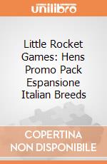 Little Rocket Games: Hens Promo Pack Espansione Italian Breeds giochi