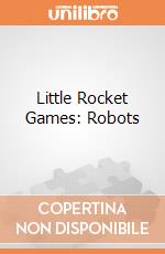 Little Rocket Games: Robots