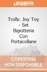 Trolls: Joy Toy - Set Bigiotteria Con Portacollane gioco