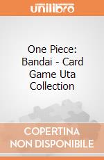 One Piece: Bandai - Card Game Uta Collection  gioco