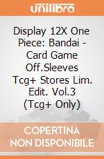 Display 12X One Piece: Bandai - Card Game Off.Sleeves Tcg+ Stores Lim. Edit. Vol.3 (Tcg+ Only) giochi