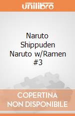 Naruto Shippuden Naruto w/Ramen #3