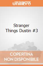 Stranger Things Dustin #3 gioco di FIGU